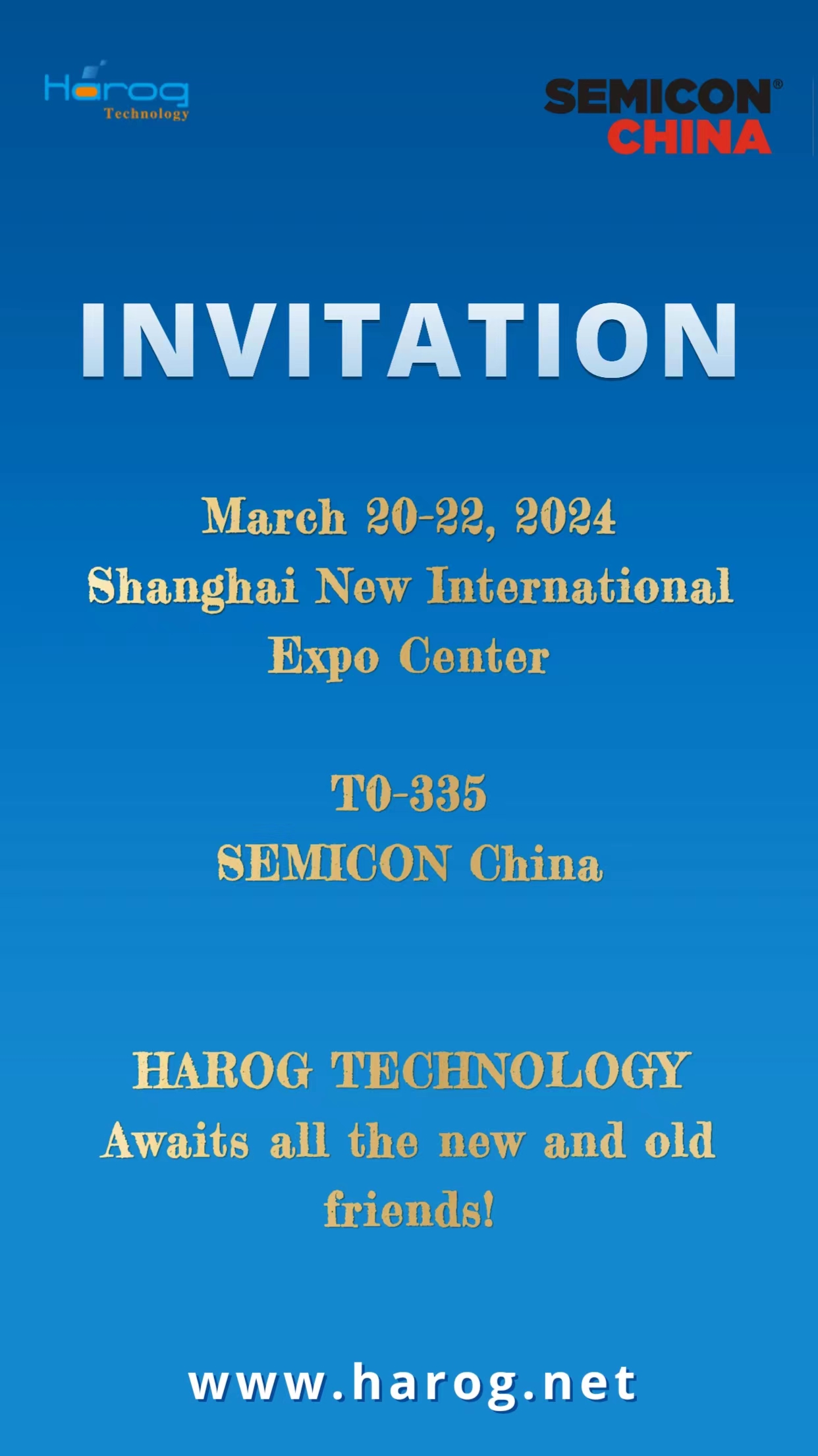 Meet Harog Technology at Semicon China 2024 T0-335